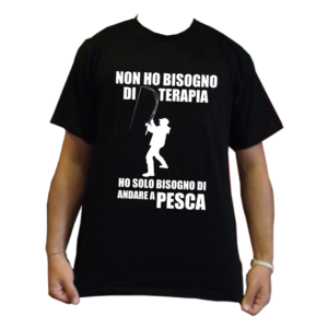 maglietta t-shirt pescatori non ho bisogno di terapia, ho solo bisogno di andare a pesca