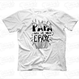 Papà sei il mio eroe t-shirt maglia maglietta regalo festa del papa happy father day daddy dad regalo figlio figli bambini bambino genitori simpatica divertentye