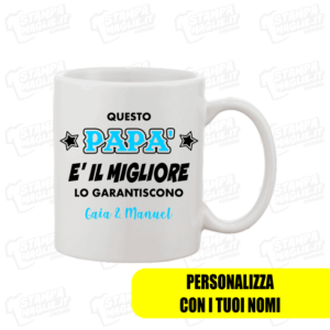 Questo papà è il migliore lo garantiscono tazza maglia maglietta regalo festa del papa happy father day daddy dad figlio figli bambini bambino genitori simpatica divertente personalizzabile nomi