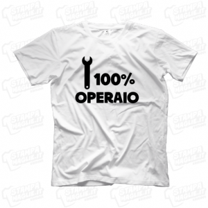 T-shirt 100% operaio maglietta maglia simpatica divertente mestiere lavoro babba papà nonno maschile settore job jobd 24ore veloce ultimo minuto regalo last minute gift