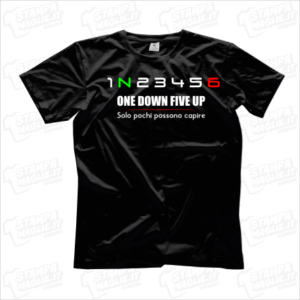 T-shirt maglia maglietta 1N23456 one down five up solo pochi possono capire motore motori riders amanti della moto motociclisti strada street motors marce