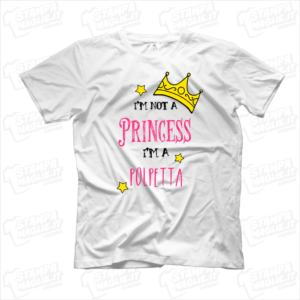 T-shirt maglietta maglia i'm not a princess i'm a polpetta regalo simpatico bimba bambina donna regina divertente simpatica corona