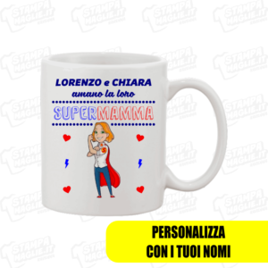 Tazza Super mamma figli regalo personalizzato festa della mamma last minute ultimo minuto 24 ore gadget mother day mom stampa