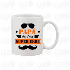 Tazza mug Papa' sei il mio eroe festa del papà t-shirt happy father day regalo pensiero gift supereroe super hero personalizzato spedizione veloce