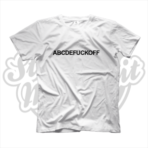 maglietta t-shirt abcdefuckoff fuck off