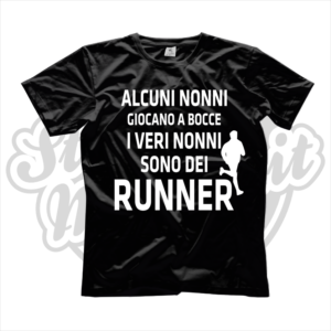 maglietta t-shirt alcuni nonni giocano a bocce ma i veri nonni sono dei runner