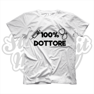 maglietta t-shirt maglia tshirt idea regalo lavoro 100% dottore dottoressa