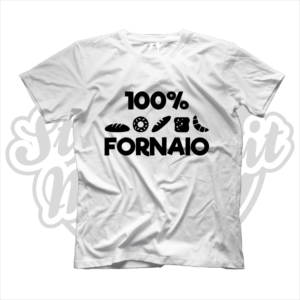 maglietta t-shirt maglia tshirt idea regalo lavoro 100% fornaio fornaia