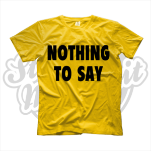 maglietta t-shirt nothing to say