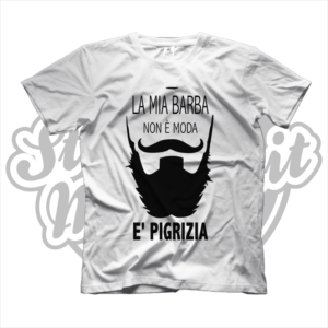 maglietta tshirt maglia la mia barba non è moda è pigrizia barba baffi beard moustache nero