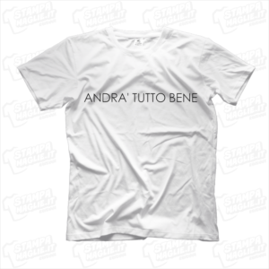 maglietta tshirt t-shirt covid-19 andrà tutto bene thin italia roma pisa milano genova brescia codogno prospettiva coronavirus maglietta simpatica pandemia covid19 italia