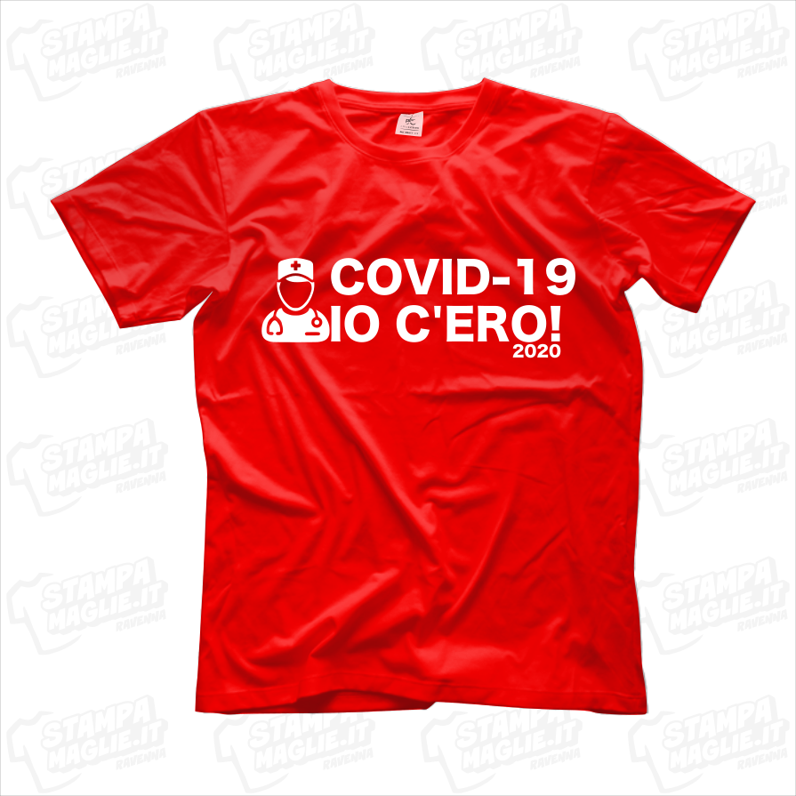 T Shirt Maglietta maglia Io c ero Infermiere Covid 19