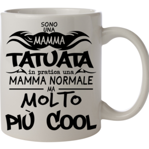 tazza mamma tatuata tattoo mom tatuaggi amante